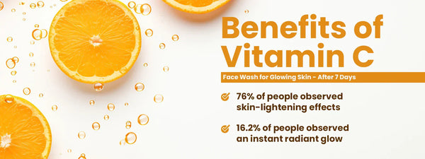 Benefits of Vitamin C Face Wash for Glowing Skin