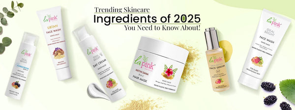 Trending Skincare Ingredients of 2025 You Need to Know About!