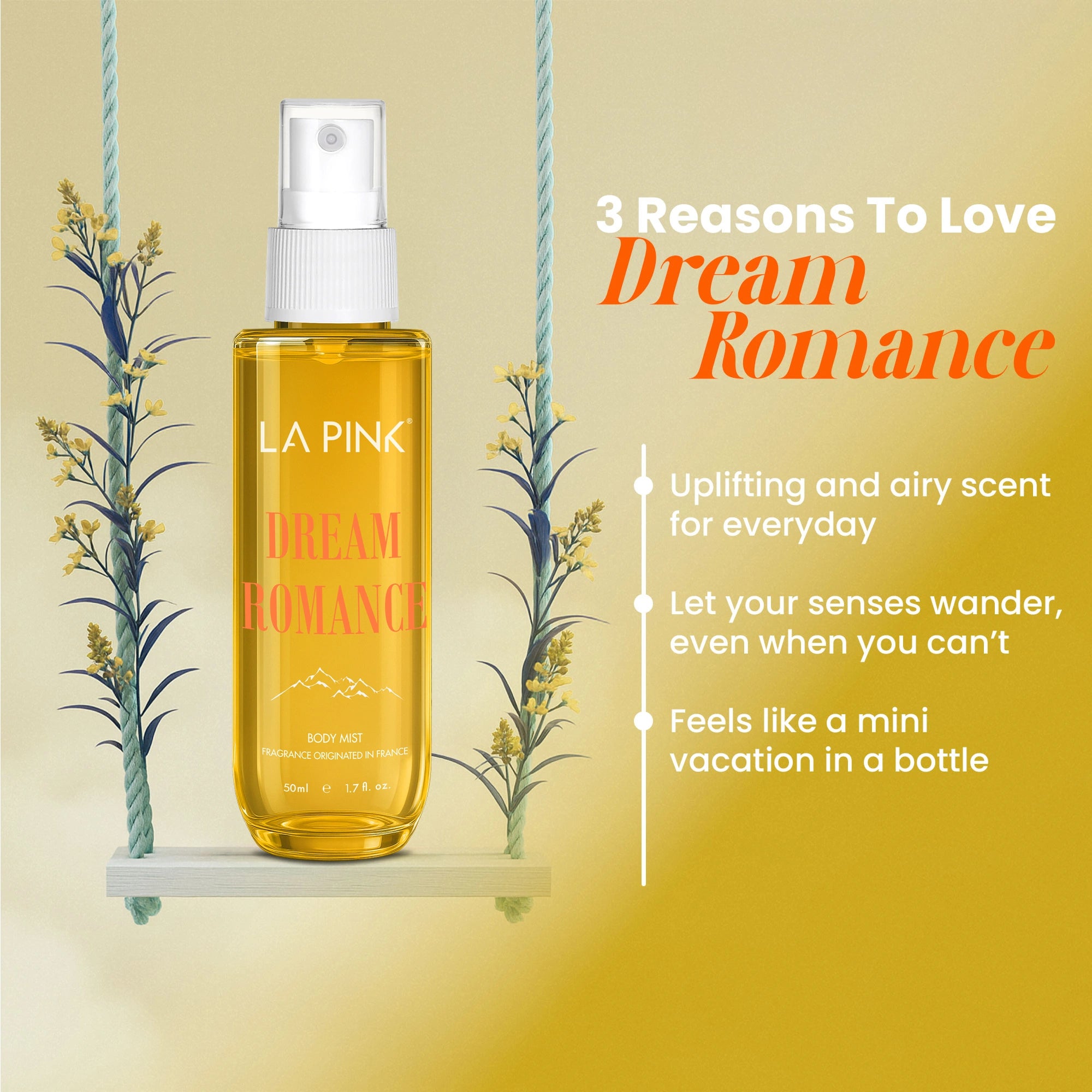 LA Pink Dream Romance spray bottle on a swing with text about its benefits on a yellow background