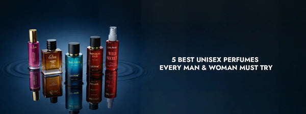 5 Best Unisex Perfumes Every Man & Woman Must Try
