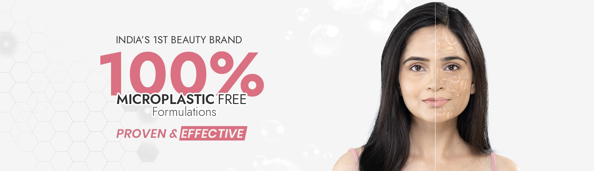 Woman with a clear face, promoting a beauty brand's 100% microplastic-free formulations.