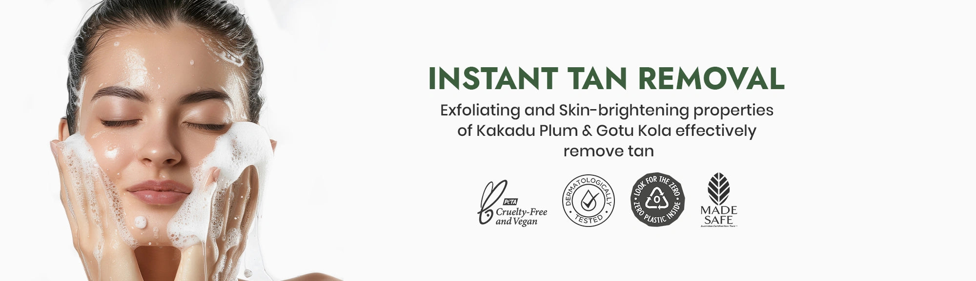 Person applying a skincare product with text about instant tan removal and ingredient benefits.